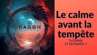 Dragon Eclipse - Épisode 1- Le calme avant la tempête - 