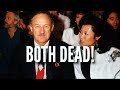 HOW? Gene Hackman Wife & Dog All Dead