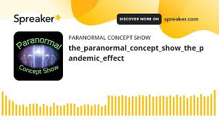 the_paranormal_concept_show_the_pandemic_effect