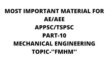 #Important#Materialfor#Preparing#AE#AEE#MechanicalEngineering#FMHM#APPSC#TSPSC.