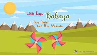 Bahaya - Tiara Andini feat Arsy Widianto (Lyric Video)