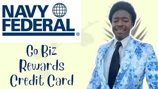 THE ULTIMATE BUSINESS CREDIT CARD!!! Get the Navy Federal Credit Union (NFCU)  GoBIZ Rewards Card!!