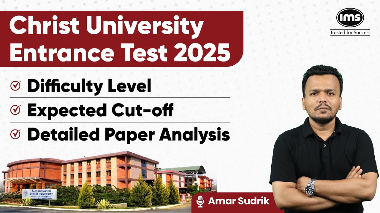 Christ University Entrance Test 2025 | Live Analysis | Difficulty Level ...