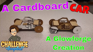 Solved! A Cardboard Glowforge Car! #Glowforge #Tinkercad #STEM