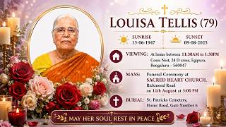 Live - LOUISA TELLIS (79) Funeral Service 11-08-2026 from 11:30 am - Viewing at home Mass & Burial