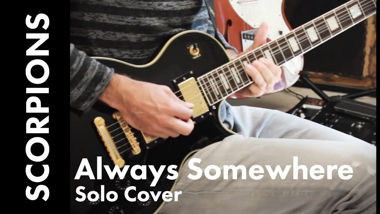 Scorpions Always Somewhere Solo Cover