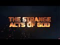 The Strange Acts of God - 12th February 2022