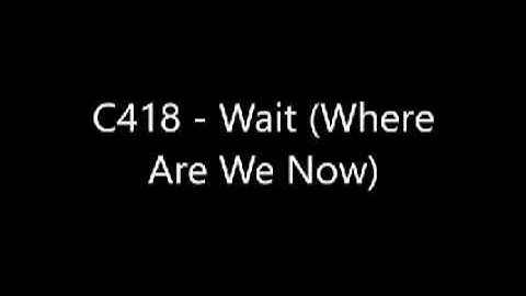 Minecraft C418 - Wait (Where Are We Now) (Music Disc) 💿 10 Hour Loop