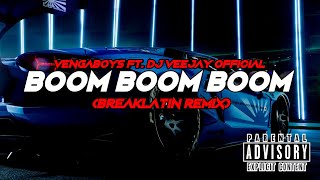 Dj Boom boom boom (BreakLatin Remix) Tiktok Viral 2023