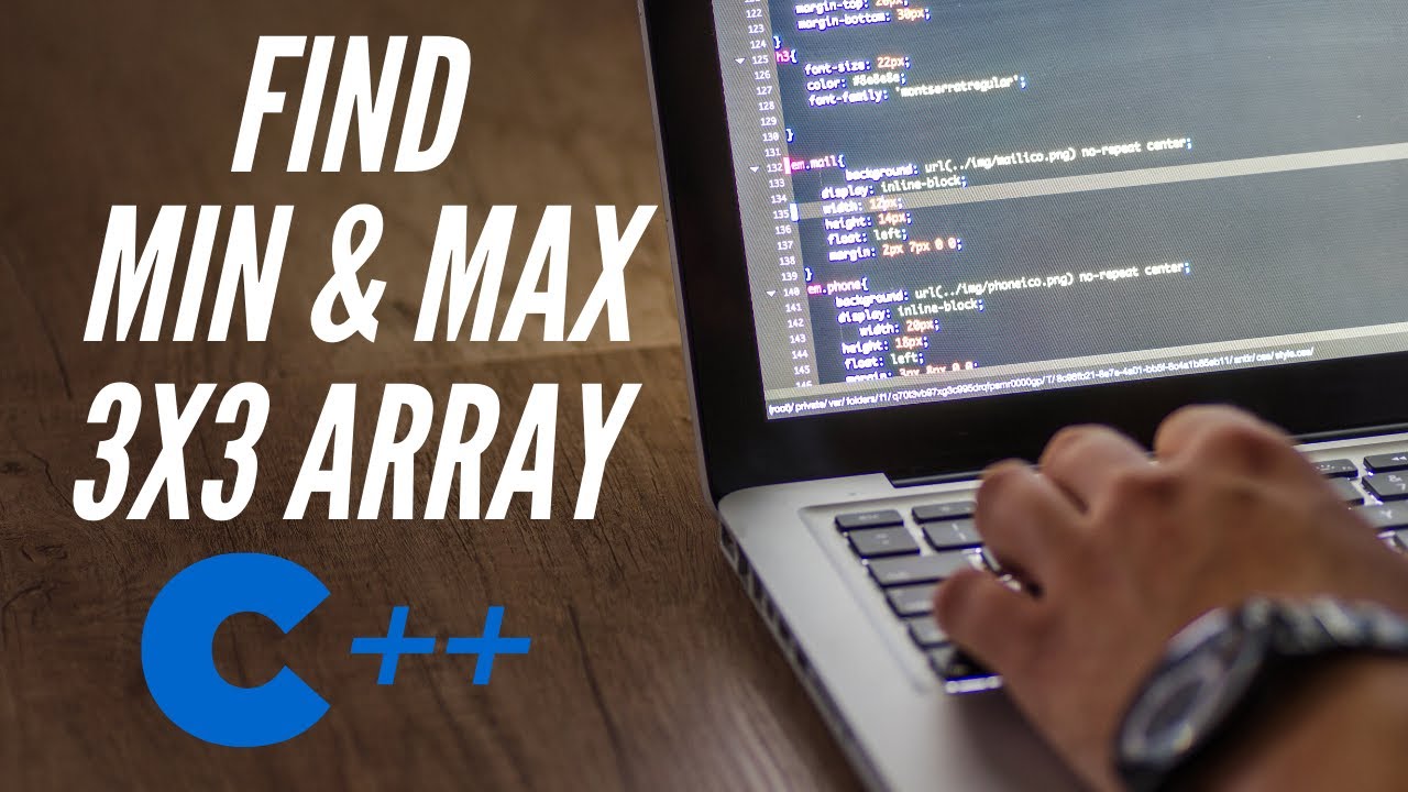 Finding the minimum and maximum of a 3x3, 2D-array - c++ - YouTube