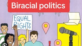 Biracial Politics Part 2