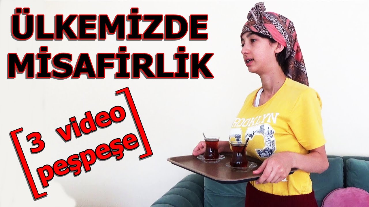 TÜRKİYE'DE MİSAFİRLİK [EV SAHİBİ vs MİSAFİR ÇOCUK] - YouTube