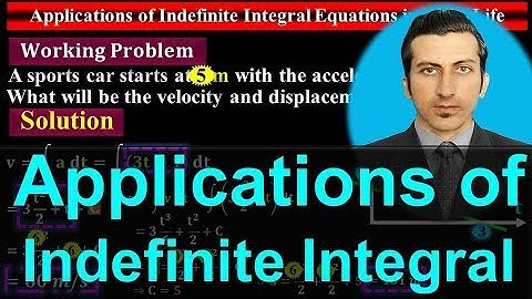 Applications of Indefinite integral - Integration - Velocity & Displacement - Calculus by #Moein