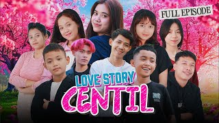 LOVE STORY CENTIL ~ FULL EPISODE