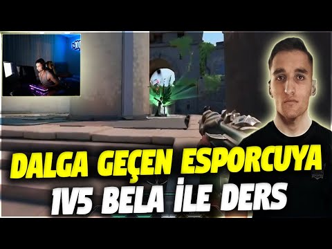 MUJ DALGA GEÇEN ESPORCUYA 1V5 BELA İLE DERS VERİYOR!! BERK ONE TAP SHOW | VALORANT EN İYİ ANLAR #384