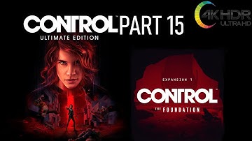 Control Ultimate Edition Part 15 for the PlayStation 5 in 4K HDR 60FPS - The Foundation DLC
