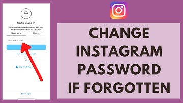 How To Change Instagram Password Even If You Forgot It (2023)