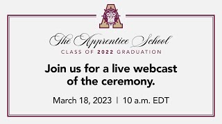 The Apprentice School Class of 2022 Graduation