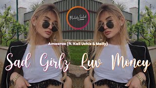 Amaarae - Sad Girlz Luv Money ft. Kali Uchis & Moliy (Remix)