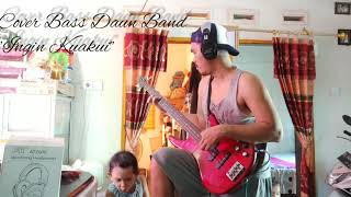 Cover Bass Daun Band 'Ingin Kuakui'