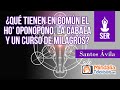 ¿Qué tienen en común el Ho' oponopono, la Cábala y Un Curso de Milagros?, por Santos Ávila