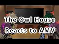Owl House Reacts to AMV | REACTION | Gacha Club | Part 1/? #Toh #Gacha #GCRV