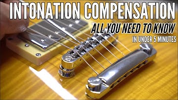 Guitar Intonation Compensation - All You Need to Know in Less Then 5 Minutes