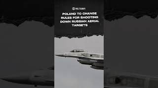 Poland to change rules for shooting down Russian aircraft