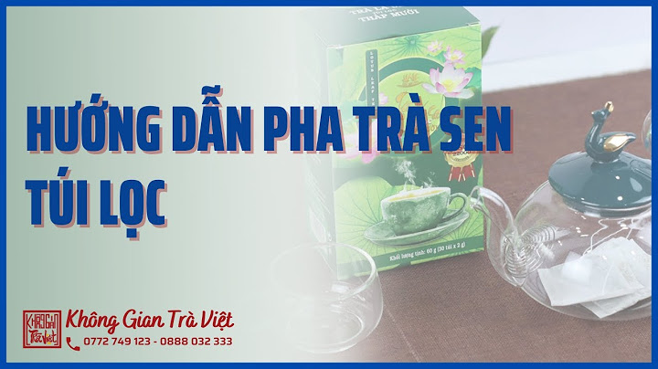 1 gói trà túi lọc pha bao nhiêu nước