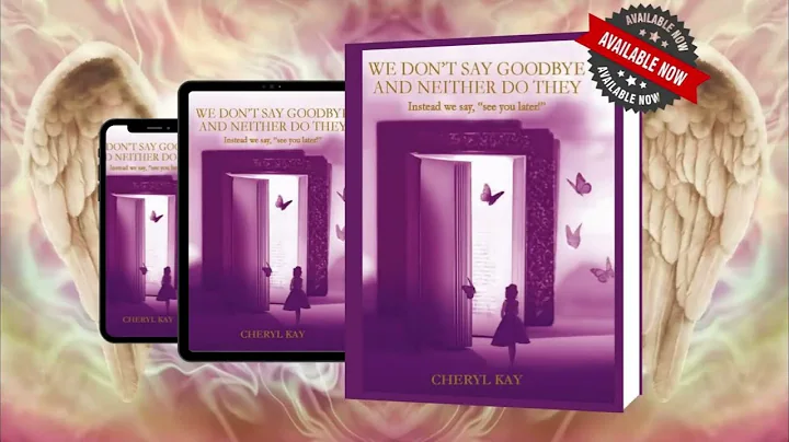 Cheryl Kay Book trailer. We Don't Say Goodbye, And...