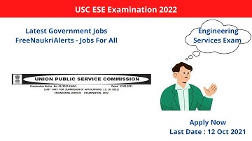 UPSC ESE Examination 2022 | Engineering Services Examination | Latest Govt Jobs