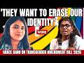They Want To Erase Our Identity Grace Banu On Transgender Amendment Bill 2026