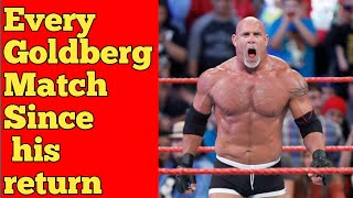 Every Goldberg Match Since his return | WWE Collection Playlists