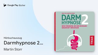 „Darmhypnose 2 (TRIAS Übungen): Neue Übungen,…“ von Martin Storr · Hörbuchauszug screenshot 5