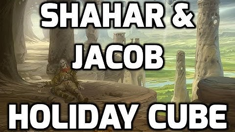 Channel Shahar & Jacob - Holiday Cube Draft (Match 3)