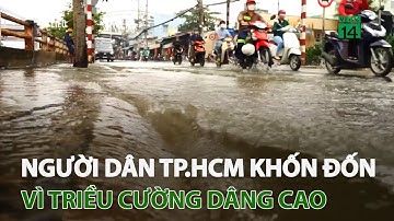 TP.HCM người dân khốn đốn vì triều cường dâng cao | VTC14