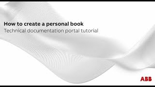 Technical documentation portal: How to create and edit a personal book