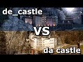 de_castle VS da castle