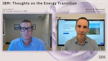 IBM: Thoughts on the Energy Transition - "Generative AI & Utilities ... watsonx" - Casey Werth