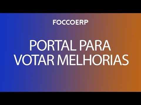 Novo Portal para usuários do FoccoERP sugerir melhorias no sistema