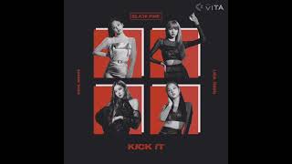 BLACKPINK - ' Kick It '