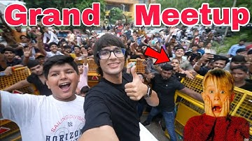 Biggest Meetup In YouTube History🔥सोचा नहीं था कि ये हो जायेगा  | Unexpected