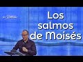 Los salmos de Moisés - Andrés Corson - 30 Abril 2014