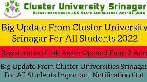 Cluster University Srinagar 2022 Registeration Link Again Opened From 2 April