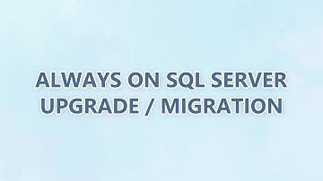 Always on SQL Server upgrade / migration