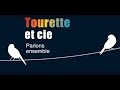 Tourette et cie parlons ensemble