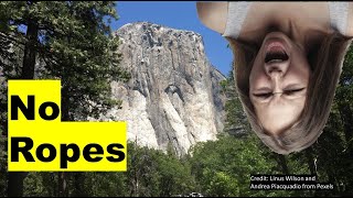 El Capitan Climbed Solo, No Ropes, Upper Falls Route, Yosemite #elcapitan @SlowBoatSailing