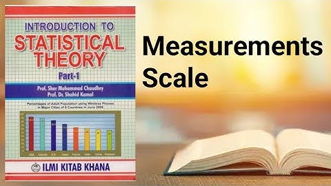 Measurement scale ch 1 dr shahid kamal and sher Muhammad Choudhary