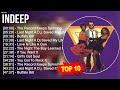 I.n.d.e.e.p 2023 MIX ~ Top 10 Best Songs - Greatest Hits - Full Album 2023