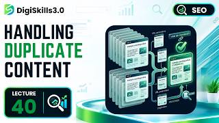 Information Handling Duplicate Content: Canonical Tags, Parameters & Pagination | SEO | Lec 40 | DigiSkills 3.0 News